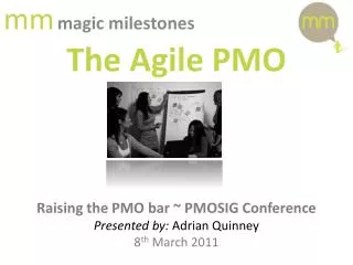 m m magic milestones The Agile PMO