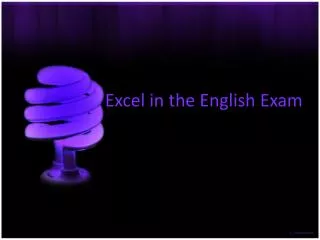 Excel in the English Exam