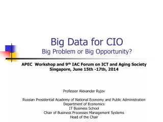 Big Data for CIO Big Problem or Big Opportunity?
