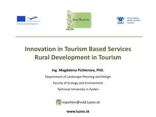 Innovation in T ourism Based Services Rural D evelopment in Tourism