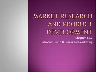 Market Research and Product Development