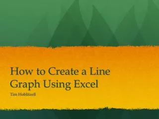 How to Create a Line Graph Using Excel