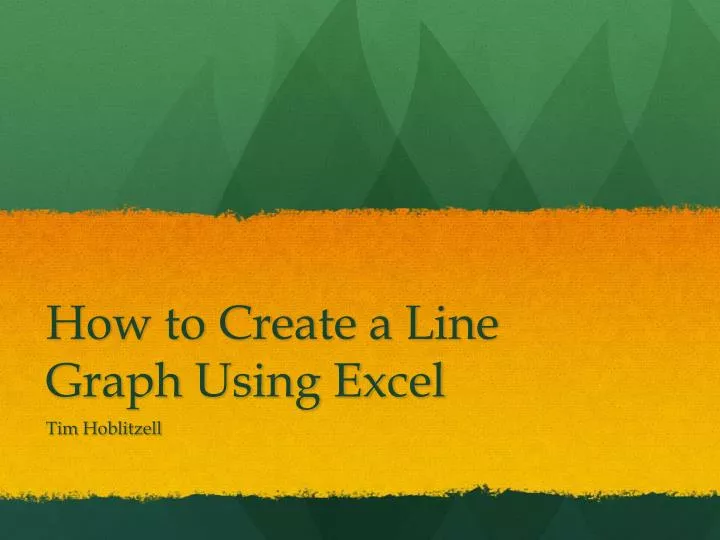 how to create a line graph using excel