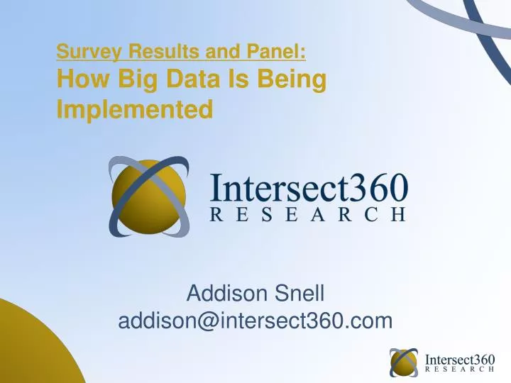 survey results and panel how big data is being implemented