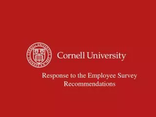Response to the Employee Survey Recommendations