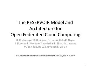 The RESERVOIR Model and Architecture for Open Federated Cloud Computing