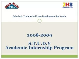 2008-2009 S.T.U.D.Y Academic I nternship P rogram