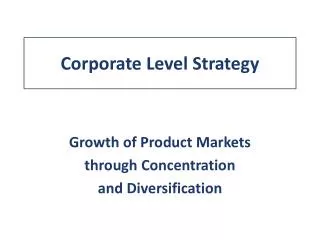 Corporate Level Strategy