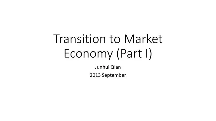 transition to market economy part i