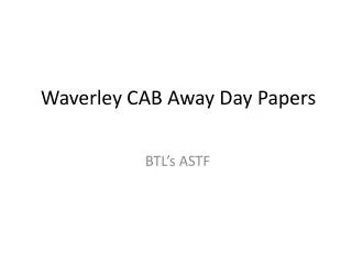 Waverley CAB Away Day Papers