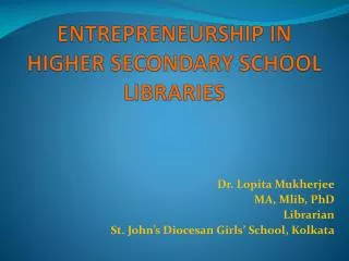 ENTREPRENEURSHIP IN HIGHER SECONDARY SCHOOL LIBRARIES