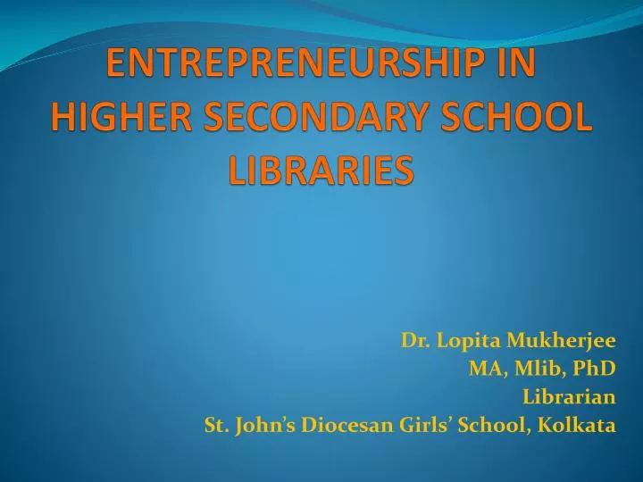 entrepreneurship in higher secondary school libraries