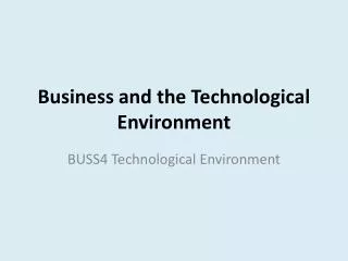 Business and the Technological Environment