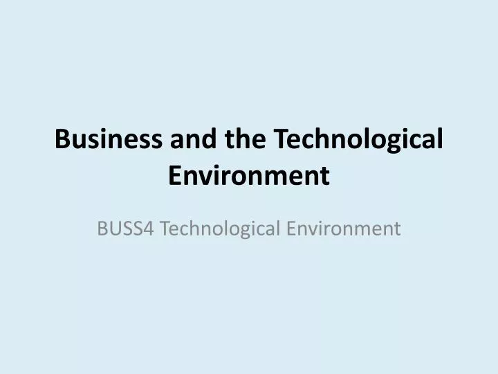 business and the technological environment