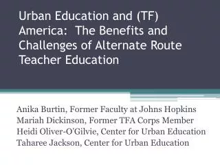 Urban Education and (TF) America: The Benefits and Challenges of Alternate Route Teacher Education