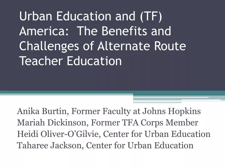 urban education and tf america the benefits and challenges of alternate route teacher education