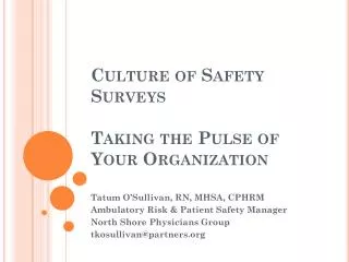 Culture of Safety Surveys Taking the Pulse of Your Organization