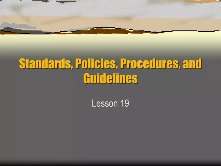 standards policies procedures and guidelines