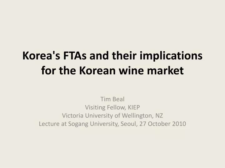 korea s ftas and their implications for the korean wine market