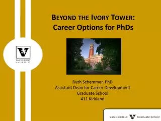 Beyond the Ivory Tower: Career Options for PhDs