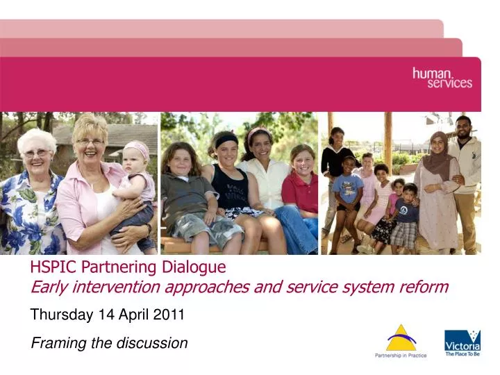 hspic partnering dialogue early intervention approaches and service system reform