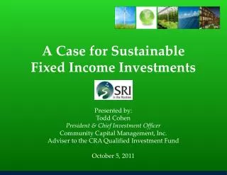 A Case for Sustainable Fixed Income Investments