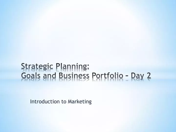 strategic planning goals and business portfolio day 2