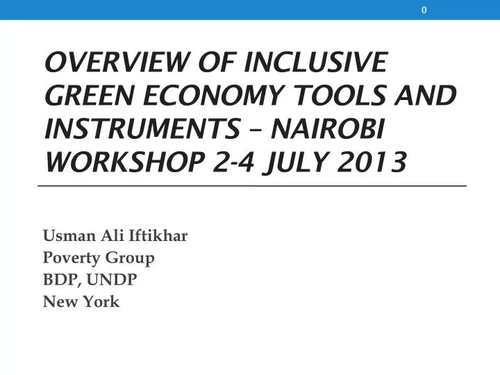 overview of inclusive green economy tools and instruments nairobi workshop 2 4 july 2013