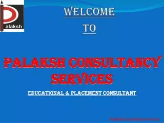 Palaksh Consultancy Services