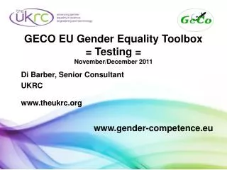 GECO EU Gender Equality Toolbox = Testing = November/December 2011