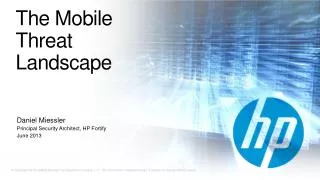 The Mobile Threat Landscape