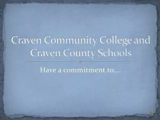 Craven Community College and Craven County Schools