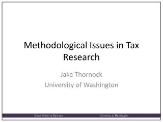 Methodological Issues in Tax Research