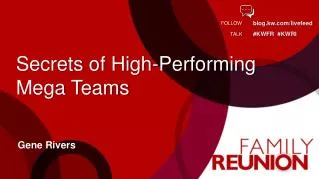 Secrets of High-Performing Mega Teams