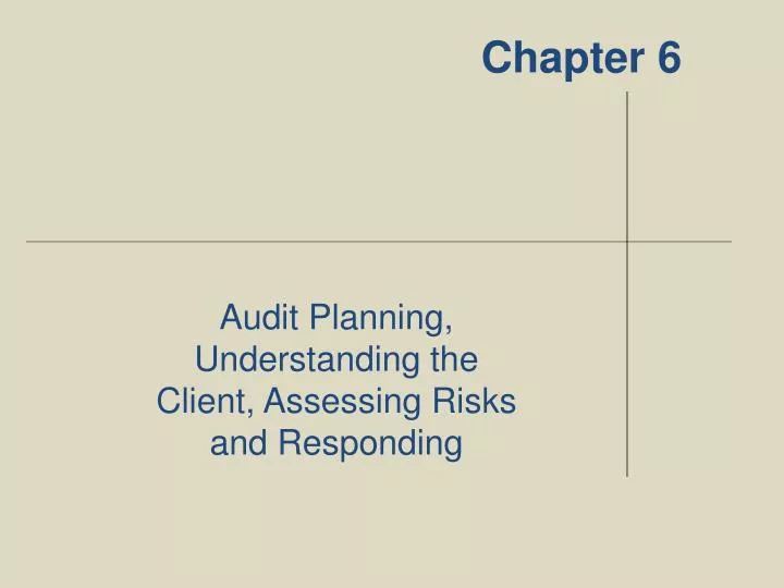 audit planning understanding the client assessing risks and responding