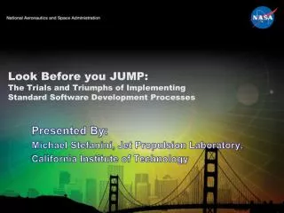 Look Before you JUMP: The Trials and Triumphs of Implementing Standard Software Development Processes
