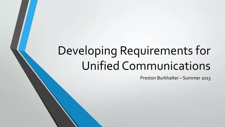developing requirements for unified communications
