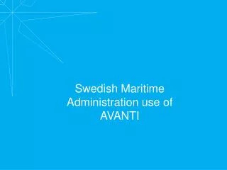Swedish Maritime Administration use of AVANTI