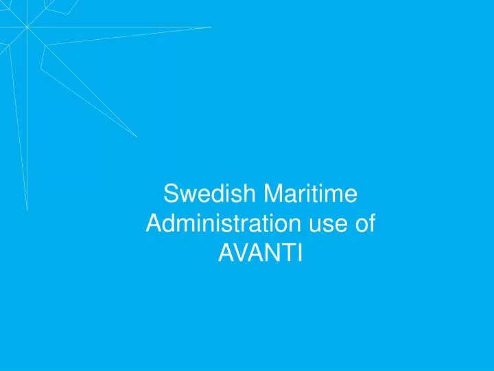 swedish maritime administration use of avanti