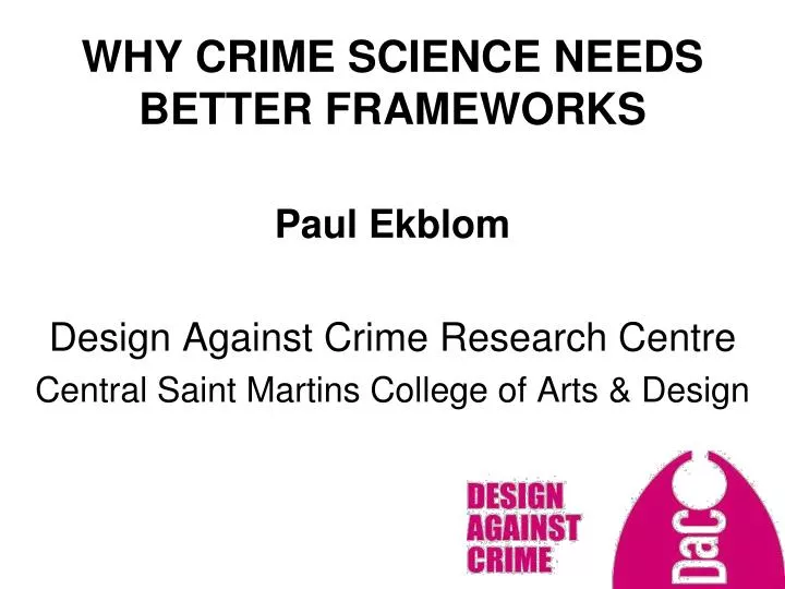 why crime science needs better frameworks
