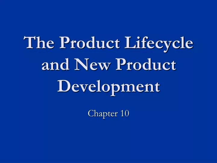 the product lifecycle and new product development