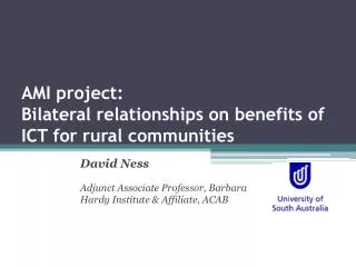 AMI project: Bilateral relationships on benefits of ICT for rural communities