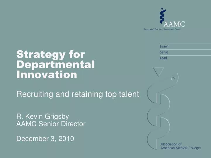 strategy for departmental innovation recruiting and retaining top talent