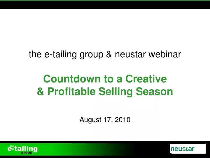 the e tailing group neustar webinar countdown to a creative profitable selling season