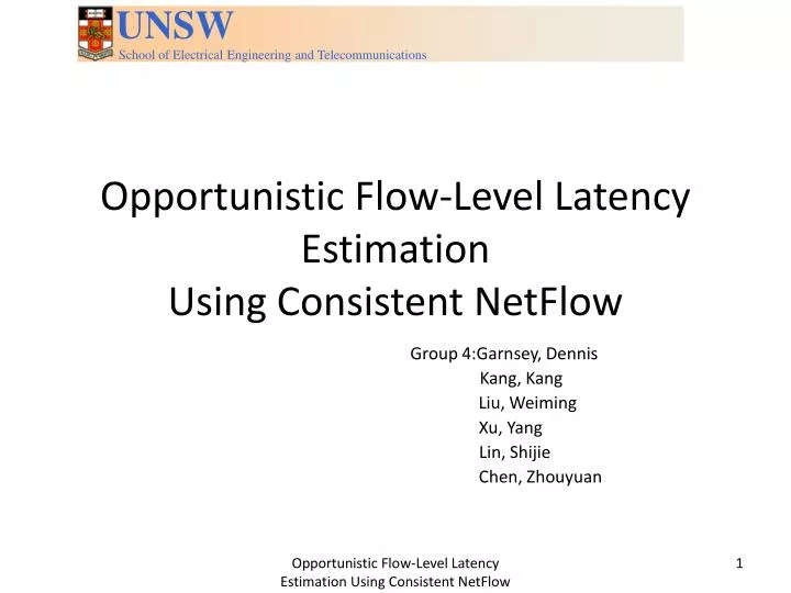 opportunistic flow level latency estimation using consistent netflow