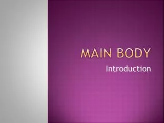 Main Body