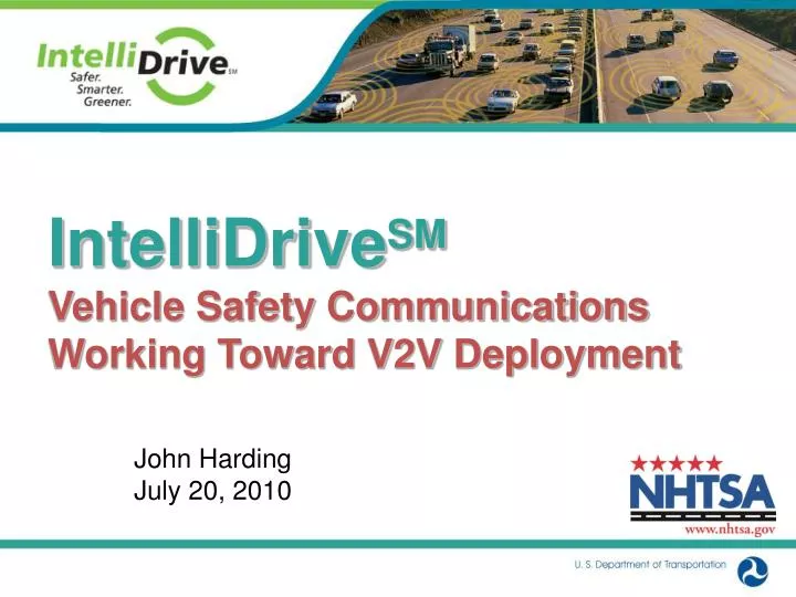 intellidrive sm vehicle safety communications working toward v2v deployment