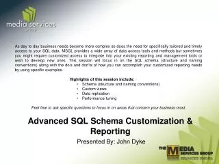 Advanced SQL Schema Customization &amp; Reporting