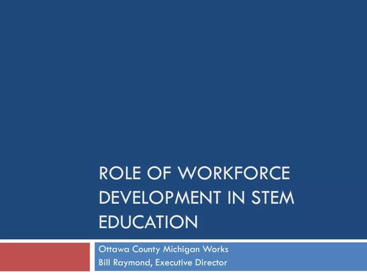 role of workforce development in stem education