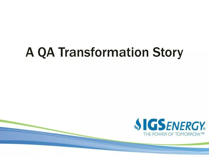 a qa transformation story